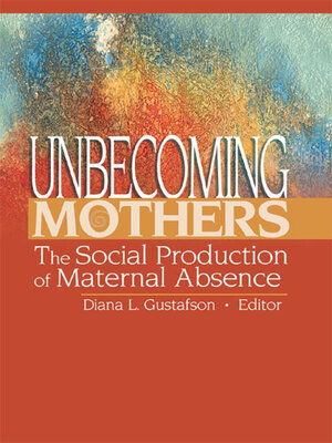cover image of Unbecoming Mothers